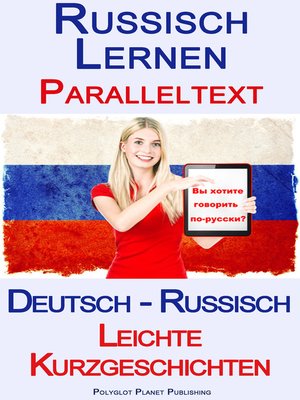 cover image of Russisch Lernen--Paralleltext--Leichte Kurzgeschichten (Deutsch--Russisch)